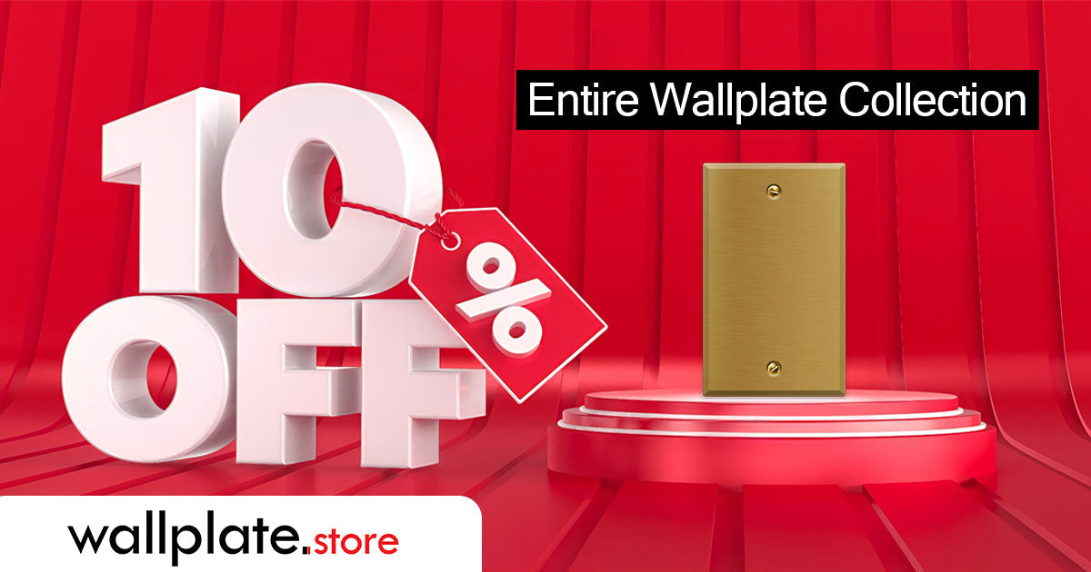 10% off all wall plates